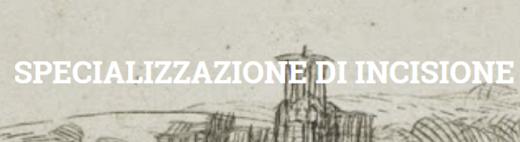 Corso specializzazione incisione