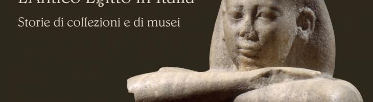 Immagine per L'Antico Egitto in Italia. Storia di collezioni e musei.