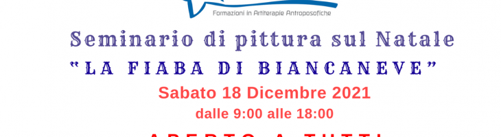 Seminario di pittura sul Natale – LA FIABA DI BIANCANEVE